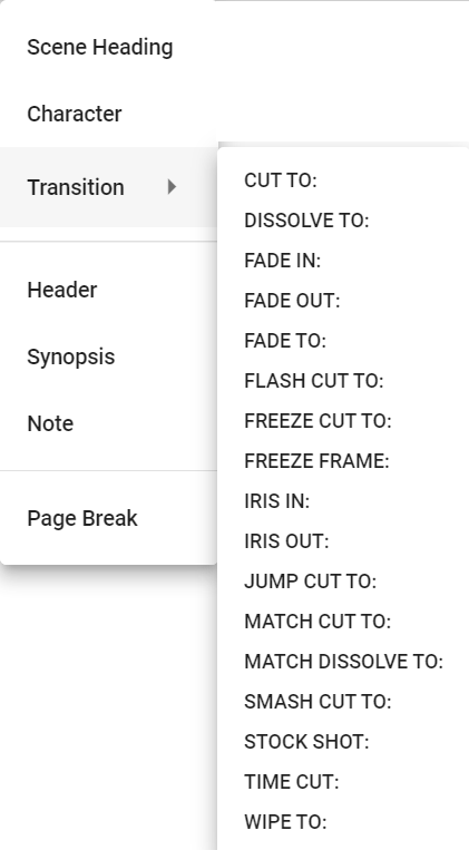 A list of screenplay transitions that JotterPad offers, such as cut to, freeze frame, fade in and so on